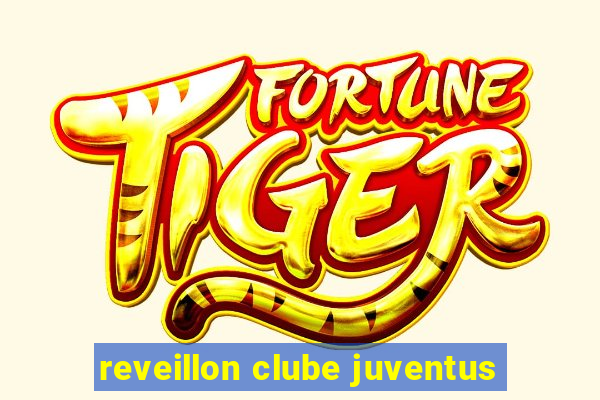 reveillon clube juventus